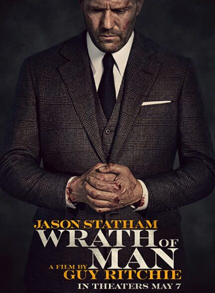 دانلود فیلم سینمایی خشم مردانه با دوبله  Wrath of Man 2021