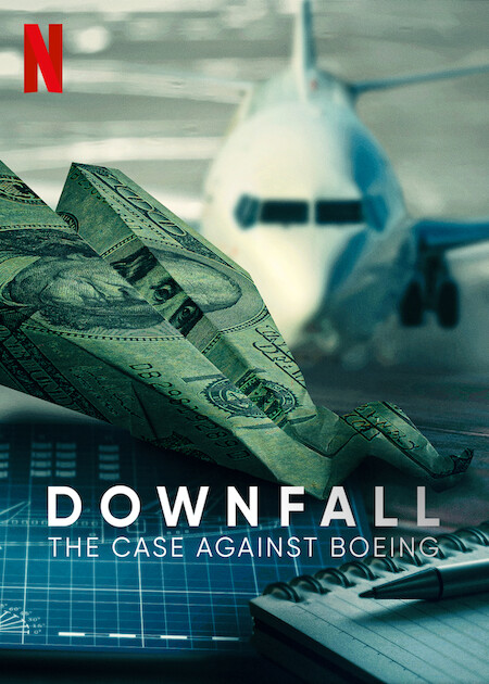 دانلود فیلم سقوط: پرونده علیه بوئینگ Downfall: The Case Against Boeing