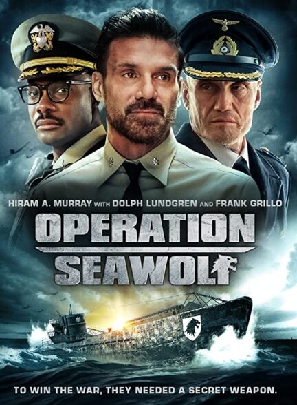 دانلود فیلم عملیات گرگ دریایی Operation Seawolf 2022