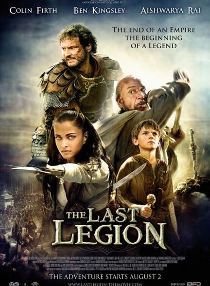 دانلود رایگان فیلم آخرین سپاه با دوبله فارسی The Last Legion 2007