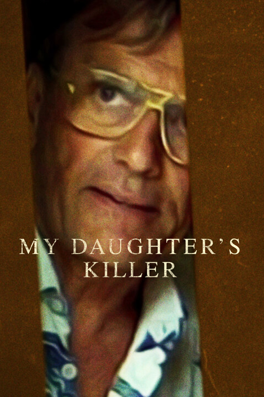 دانلود فیلم  قاتل دخترم My Daughter’s Killer