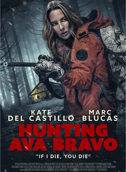 دانلود فیلم شکار آوا براوو Hunting Ava Bravo