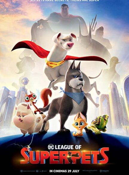 دانلود فیلم لیگ ابرحیوانات خانگی دی سی  – دوبله DC League of Super-Pets