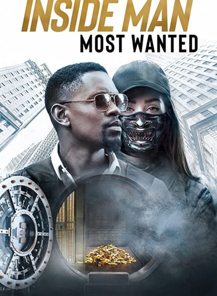 دانلود فیلم  نفوذی تحت تعقیب Inside Man: Most Wanted