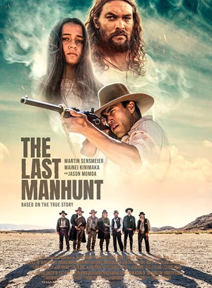 دانلود فیلم  آخرین شکار انسان دوبله The Last Manhunt