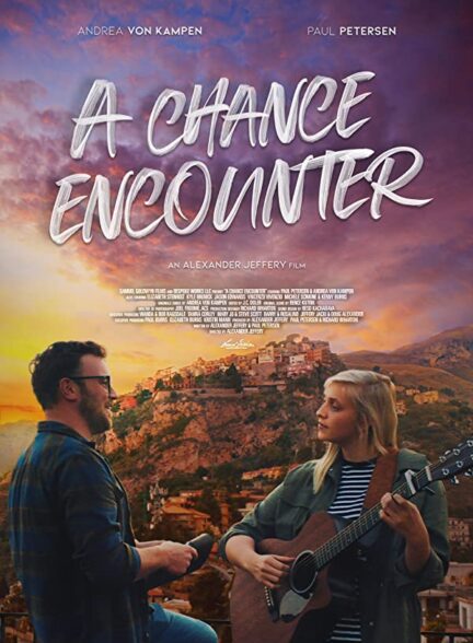 دانلود فیلم برخورد شانسی A Chance Encounter