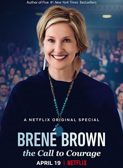 دانلود فیلم برنه براون: ندای شجاعت – دوبله Brené Brown: The Call to Courage