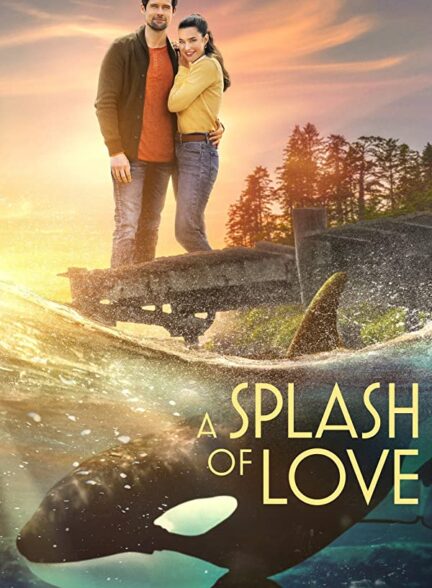 دانلود فیلم فوران عشق A Splash of Love