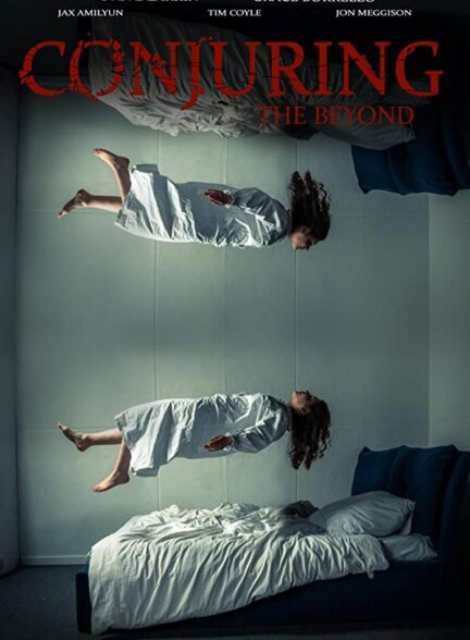 دانلود فیلم احضار: جهان ماوراء Conjuring: The Beyond