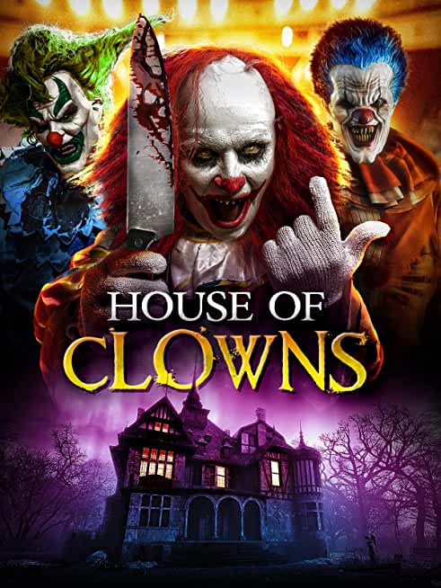 دانلود فیلم  خانه دلقک ها House of Clowns