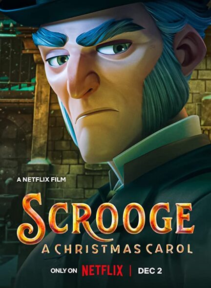 دانلود انیمیشن اسکروج سرود کریسمس – دوبله Scrooge: A Christmas Carol