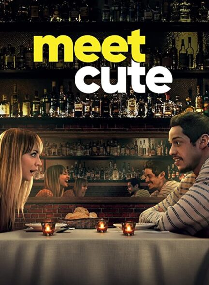 دانلود فیلم ملاقات جذاب 2022 Meet Cute