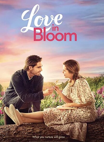 دانلود فیلم  عشق در شکوفه Love in Bloom