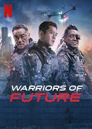 دانلود فیلم  جنگجویان آینده – دوبله Warriors of Future