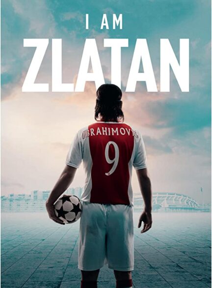 دانلود فیلم من زلاتان هستم I Am Zlatan