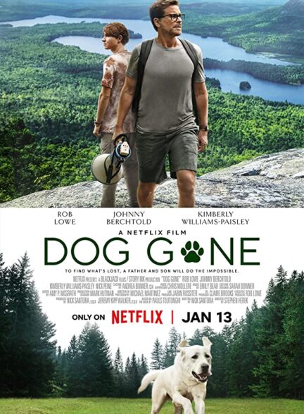 دانلود فیلم سگ گمشده – دوبله فارسی 2023 Dog Gone