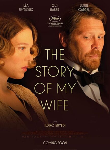 دانلود فیلم  داستان همسرم The Story of My Wife