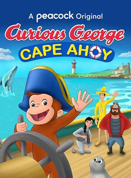 دانلود انیمیشن جرج کنجکاو: دماغه ایهوی دوبله  Curious George: Cape Ahoy