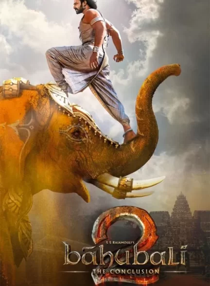 دانلود فیلم  باهوبالی 2: فرجام – دوبله Baahubali 2: The Conclusion