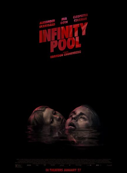 دانلود فیلم استخر بی‌نهایت – دوبله Infinity Pool