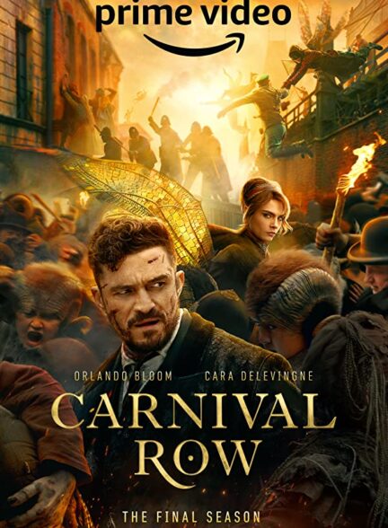 دانلود سریال خیابان کارناوال فصل آخر Carnival Row