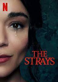 دانلود فیلم ولگردها – دوبله فارسی 2023 The Strays