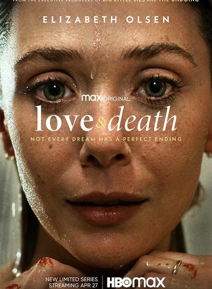 دانلود سریال آمریکایی عشق و مرگ 2023 Love & Death