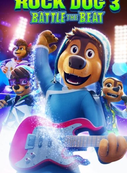 دانلود انیمیشن سگ راک ۳: نبرد ریتم-دوبله فارسی 2022 – Rock Dog 3