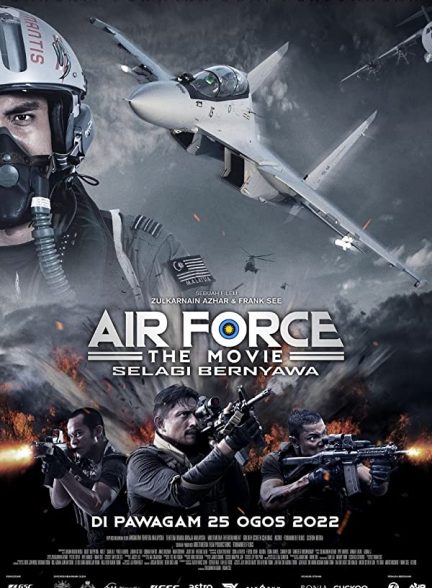 دانلود فیلم نیروی هوایی: سلاگی برنیاوا – دوبله فارسی 2022 Air Force: The Movie – Selagi Bernyawa