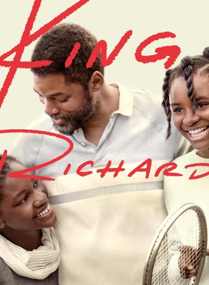 دانلود فیلم شاه ریچارد– دوبله فارسی 2021 King Richard