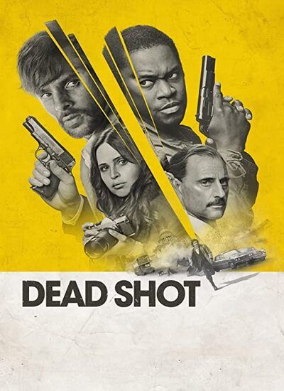 دانلود فیلم تیرانداز ماهر – دوبله فارسی 2023 Dead Shot