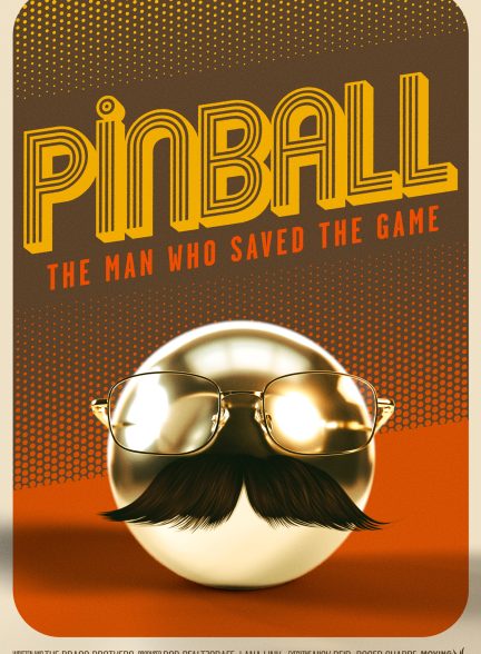 دانلود فیلم پین‌بال: مردی که بازی را نجات داد – دوبله فارسی 2022 Pinball: The Man Who Saved the Game