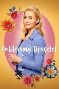 دانلود فیلم دستبند برکت 2023 The Blessing Bracelet