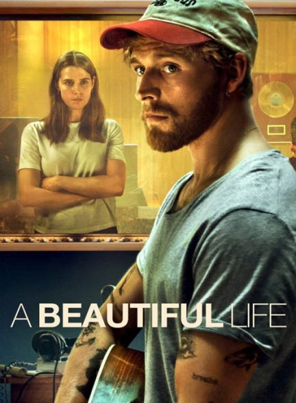 دانلود فیلم  یک زندگی زیبا 2023 A Beautiful Life