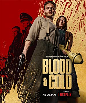 دانلود فیلم خون و طلا – دوبله فارسی 2023 Blood & Gold