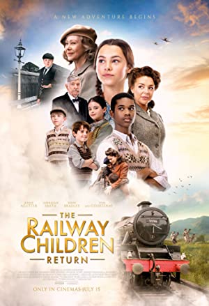 دانلود فیلم  بازگشت بچه های راه آهن 2022 The Railway Children Return