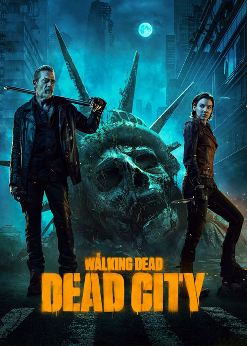 دانلود سریال آمریکایی مردگان متحرک: شهر مرده 2023 The Walking Dead: Dead City