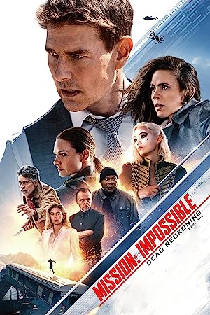 دانلود فیلم  ماموریت غیرممکن 7 تسویه حساب مردگان – دوبله فارسی- بخش اول 2023 Mission: Impossible – Dead Reckoning Part One