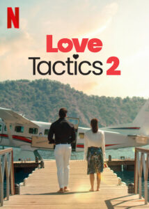 دانلود فیلم  تاکتیک های عشق 2022 – Love Tactics 2