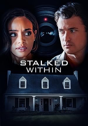 دانلود فیلم  تعقیب در داخل 2022 Stalked Within