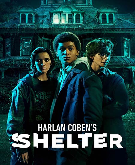 دانلود سریال آمریکایی پناهگاه هارلان کوبن فصل 1 – 2023 Harlan Coben’s Shelter