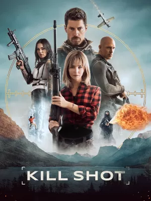 دانلود فیلم تیر خلاص 2023 Kill Shot