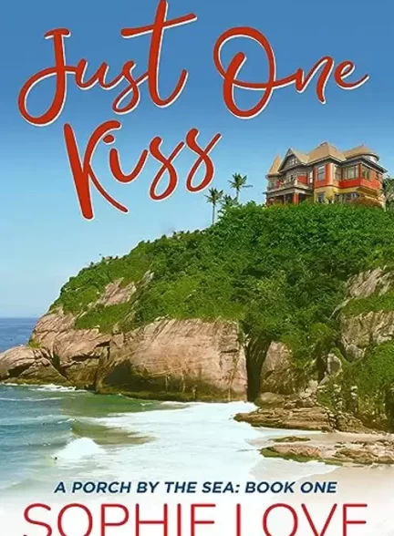 دانلود فیلم  فقط یک بوسه 2022 Just One Kiss