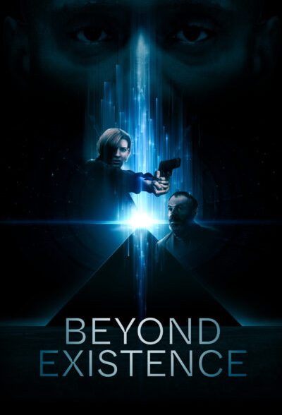 دانلود فیلم  فراتر از هستی 2022 Beyond Existence