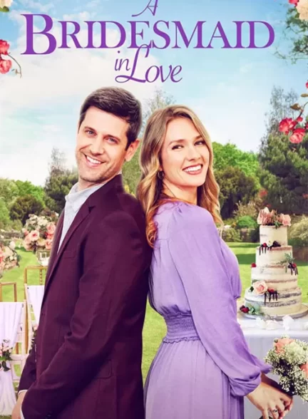 دانلود فیلم  یک ساقدوش عاشق 2022 A Bridesmaid in Love