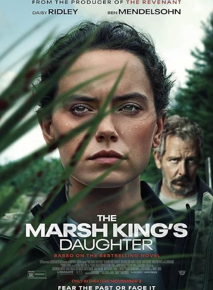 دانلود فیلم دختر سلطان مرداب – دوبله فارسی 2023 The Marsh King’s Daughter