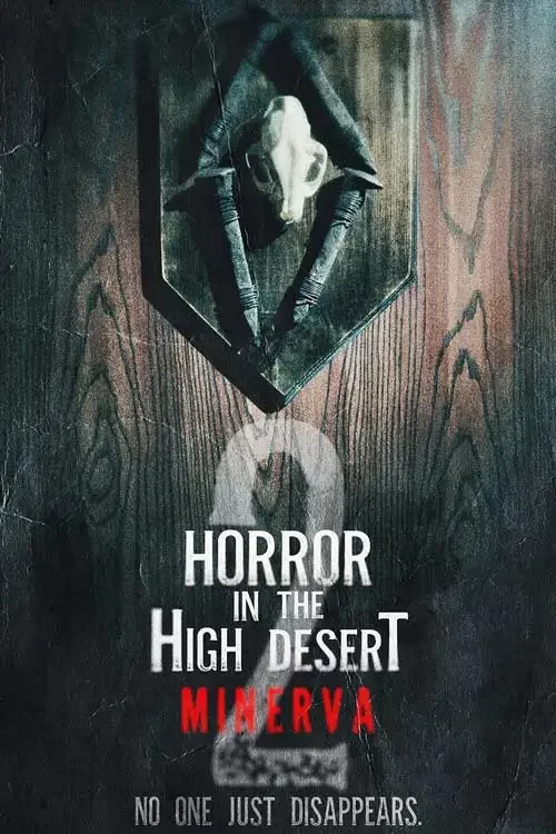 دانلود فیلم  وحشت در صحرای مرتفع 2 مینروا 2023 Horror in the High Desert 2: Minerva