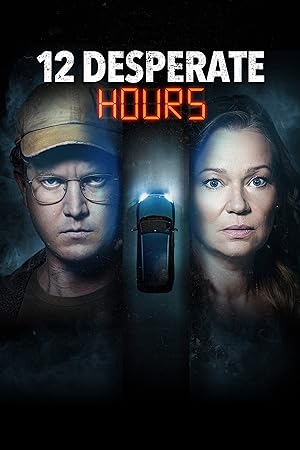 دانلود فیلم دوازده ساعت بسیار سخت 2023 12Desperate Hours