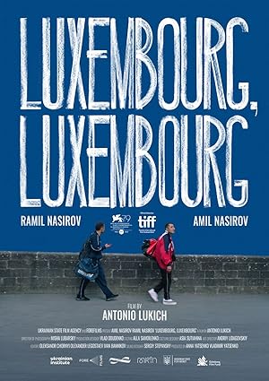 دانلود فیلم  لوکزامبورگ لوکزامبورگ 2022 Luxembourg, Luxembourg