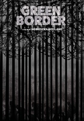 دانلود فیلم مرز سبز 2023 The Green Border